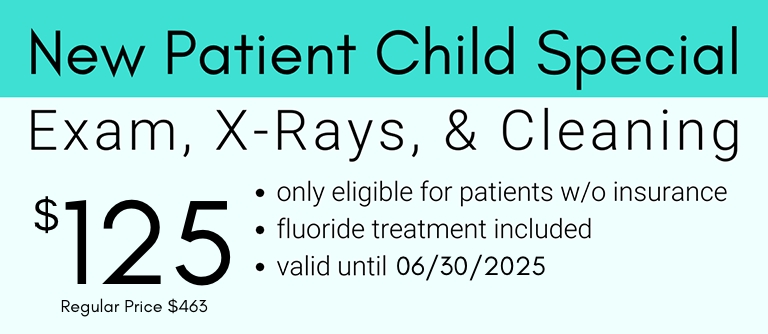 New patient child special exam x rays and cleaning 119 dollars only for patients without insurance fluoride treatment included